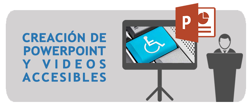 imagen curso creación powerpoint y videos accesibles